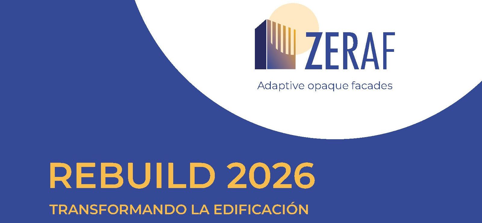 ZERAF at REBUILD Madrid (24–26 March)